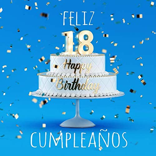 18 Años Feliz Cumpleaños: Mujer Libro de Visitas para el 18 Cumpleaños  (Spanish Edition)