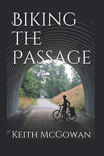 Beispielbild fr Biking the Passage zum Verkauf von Revaluation Books