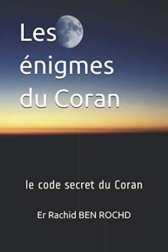 9781093489460: Les nigmes du Coran: le code secret du Coran