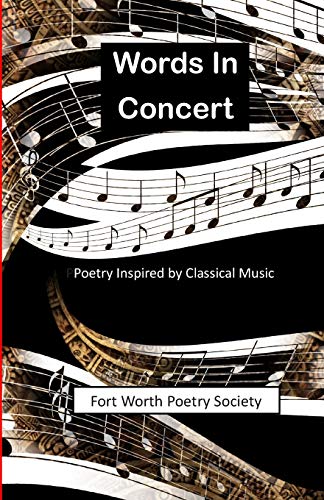 Stock image for Words In Concert: Poetry Inspired by Classical Music for sale by Lucky's Textbooks