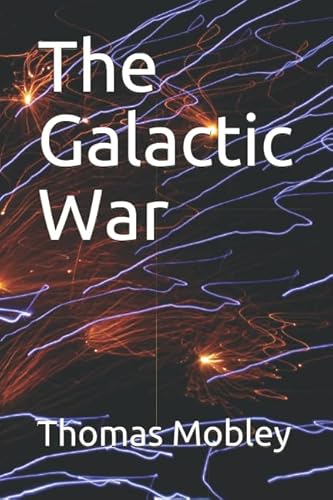 Stock image for The Galactic War for sale by Revaluation Books