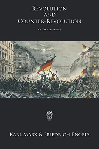 9781093533736: Revolution and Counter-Revolution: Or, Germany in 1848