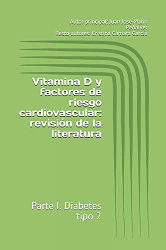 Stock image for Vitamina D y factores de riesgo cardiovascular: revisin de la literatura: Parte I. Diabetes tipo 2 for sale by Revaluation Books