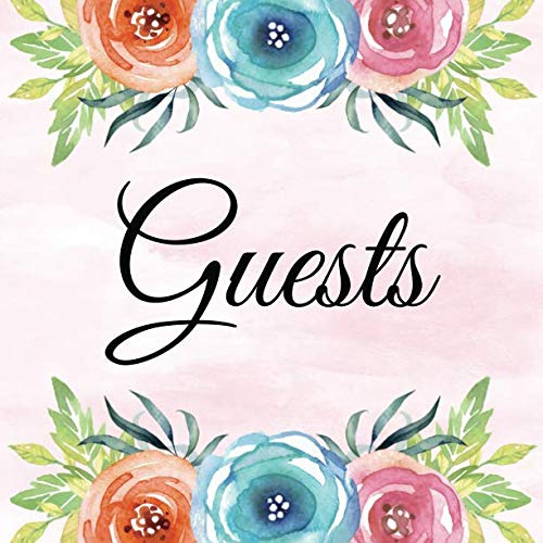 Stock image for Guest Book Floral Cover: GuestBook + Gift Log for Wedding Anniversary, Engagement Party | Bridal and Baby Shower | Keepsake Memory for Birthday Celebration, Retirement and 2019 Graduation Parties | Pink Cover with Flowers for sale by Revaluation Books