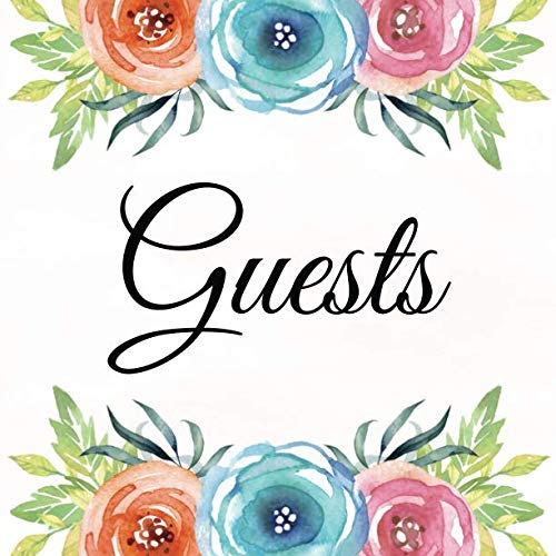 Stock image for Guest Book Floral Cover: GuestBook + Gift Log for Wedding Anniversary, Engagement Party | Bridal and Baby Shower | Keepsake Memory for Birthday Celebration, Retirement and 2019 Graduation Parties | White Cover with Flowers for sale by Revaluation Books
