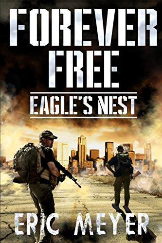 9781093594140: Eagle's Nest: 5 (Forever Free)