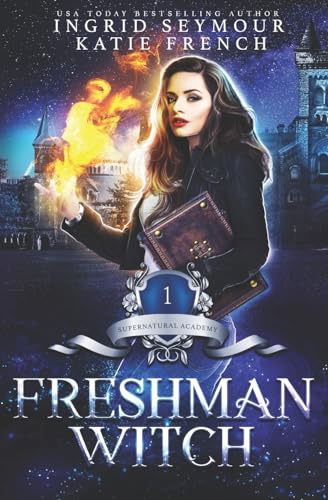 Imagen de archivo de Freshman Witch: Supernatural Academy a la venta por ThriftBooks-Atlanta