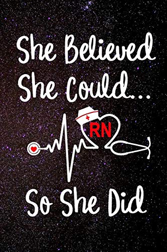 Beispielbild fr She Believed She Could So She Did RN: Registered Nurse Nursing Hat EKG Heartbeat Medical Stethoscope 120 Dot Matrix Grid Pages Notebook Journal Size: 6" x 9" zum Verkauf von Revaluation Books