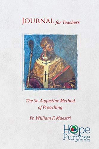 Stock image for JOURNAL FOR TEACHERS: THE ST. AUGUSTINE METHOD OF PREACHING for sale by Revaluation Books