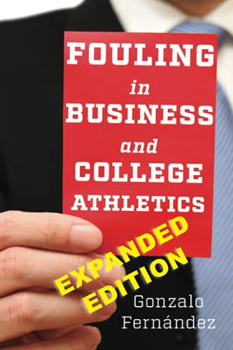 Imagen de archivo de Fouling in Business and College Athletics a la venta por Wonder Book