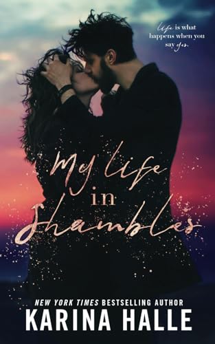 Beispielbild fr My Life in Shambles: A Standalone Romance zum Verkauf von BooksRun