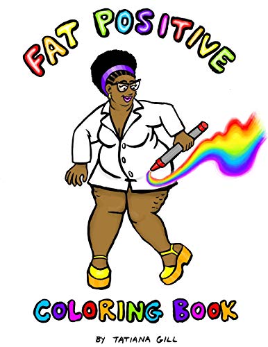 Stock image for Fat Positive Coloring Book for sale by Lucky's Textbooks