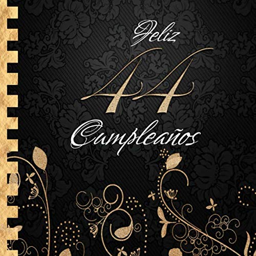 Imagen de archivo de Feliz 44 Cumpleaos: Libro de Visitas I Elegante Encuadernacin en Oro y Negro I Para 60 personas I Para Deseos escritos y las Fotos ms bellas I Idea de regalo de 44 aos a la venta por Revaluation Books