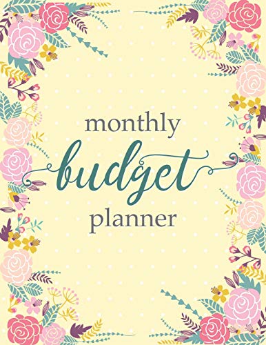 Stock image for Monthly Budget Planner: Weekly Monthly Financial Expense Tracker Notebook & Bill Organizer (Yellow Floral Design) (Large Size 8.5x11) for sale by Revaluation Books