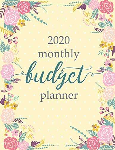 Stock image for 2020 Monthly Budget Planner: Weekly Monthly Financial Expense Tracker Notebook & Bill Organizer (Yellow Floral Design) (Large Size 8.5x11) for sale by Revaluation Books