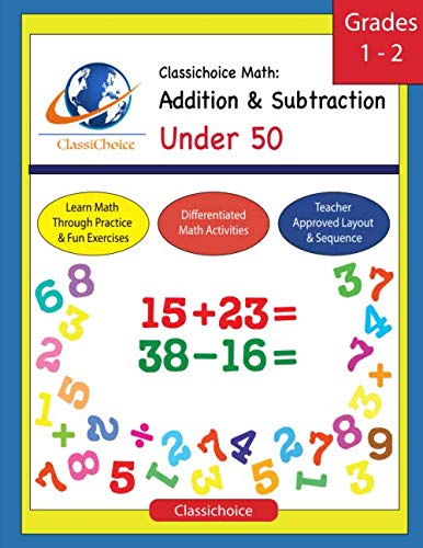 Stock image for Classichoice Math: Addition & Subtraction Under 50 for sale by Revaluation Books