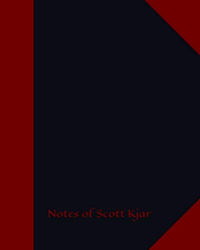 Beispielbild fr Notes of Scott Kjar zum Verkauf von Revaluation Books