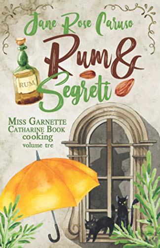 Beispielbild fr Rum e Segreti: Miss Garnette Catharine Book cooking Vol. 3 zum Verkauf von medimops