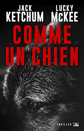 Stock image for comme un chien for sale by Chapitre.com : livres et presse ancienne