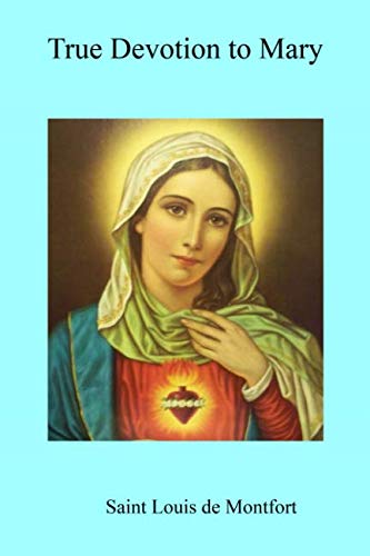 Beispielbild fr True Devotion to Mary zum Verkauf von Revaluation Books