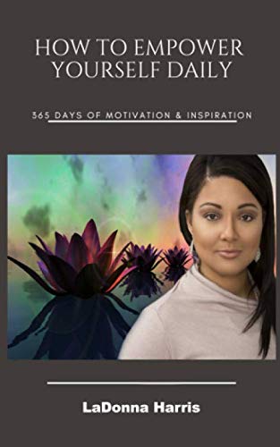 Stock image for How to Empower Yourself Daily: 365 Days of Motivation for sale by Revaluation Books