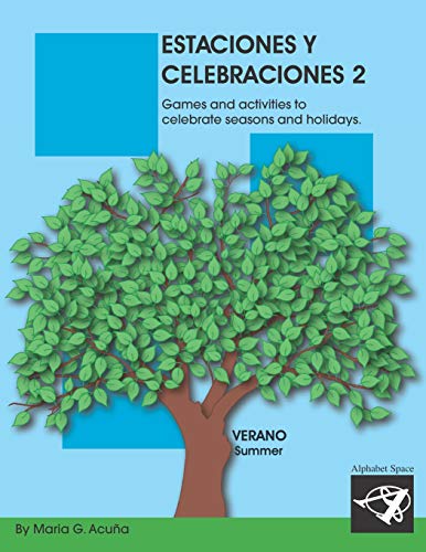 Stock image for Estaciones y Celebraciones 2: Verano for sale by Lucky's Textbooks