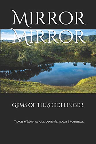 Beispielbild fr Mirror Mirror: Gems of the Seedflinger (Reflections) zum Verkauf von Lucky's Textbooks