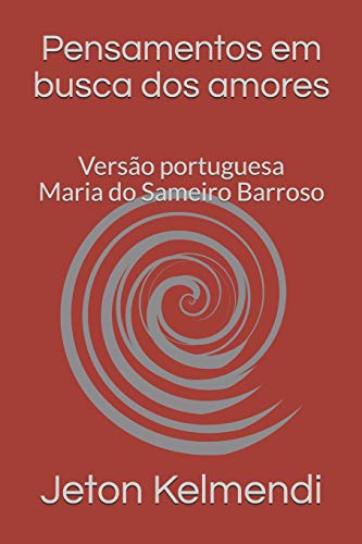 Stock image for Pensamentos em busca dos amores: Verso portuguesa Maria do Sameiro Barroso (Portuguese Edition) for sale by Lucky's Textbooks
