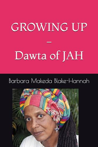 Beispielbild fr GROWING UP - Dawta of JAH zum Verkauf von WorldofBooks