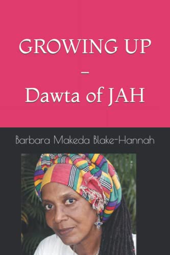 Imagen de archivo de GROWING UP - Dawta of JAH a la venta por WorldofBooks