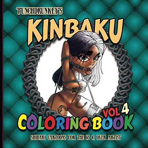 Stock image for Punchdrunkey's Kinbaku Coloring book Vol 4 for sale by Revaluation Books