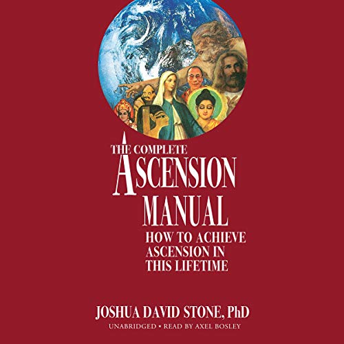 Stock image for The Complete Ascension Manual: How to Achieve Ascension in This Lifetime; Library Edition for sale by Buchpark