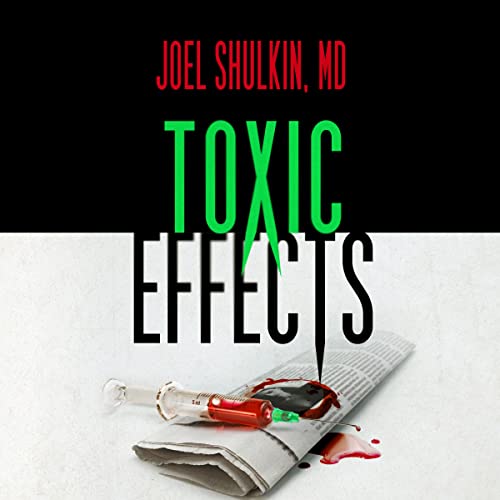 Imagen de archivo de Toxic Effects a la venta por Revaluation Books