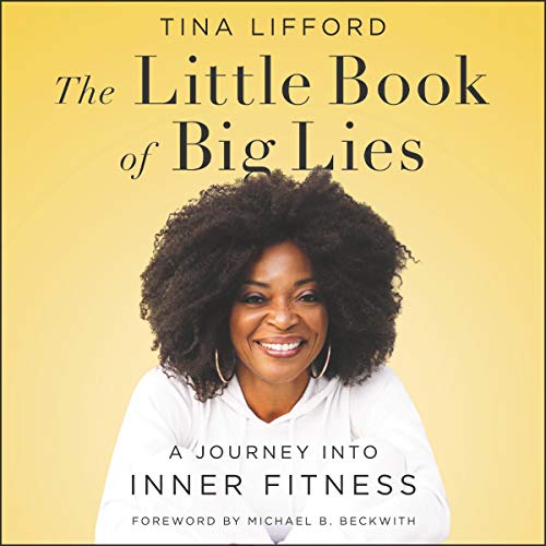 9781094026718: The Little Book of Big Lies: A Journey into Inner Fitness