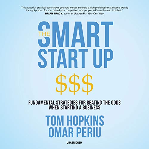 Imagen de archivo de The Smart Start Up: Fundamental Strategies for Beating the Odds When Starting a Business a la venta por Revaluation Books