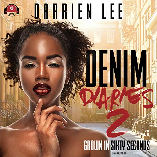 9781094038759: Denim Diaries 2: Grown in Sixty Seconds (The Denim Diaries Series)