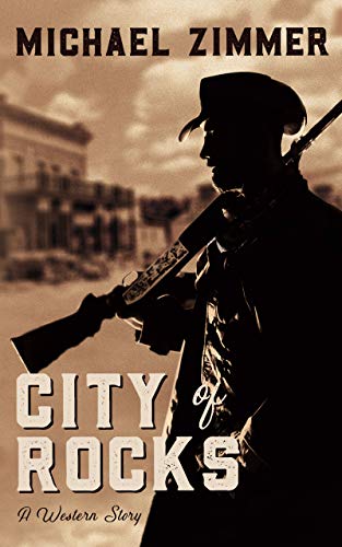Imagen de archivo de City of Rocks: A Western Story (Five Star First Edition Western) a la venta por HPB-Red