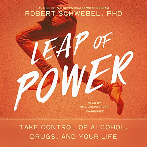 Beispielbild fr Leap of Power: Take Control of Alcohol, Drugs, and Your Life zum Verkauf von Save With Sam