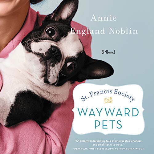 9781094107349: St. Francis Society for Wayward Pets: A Novel