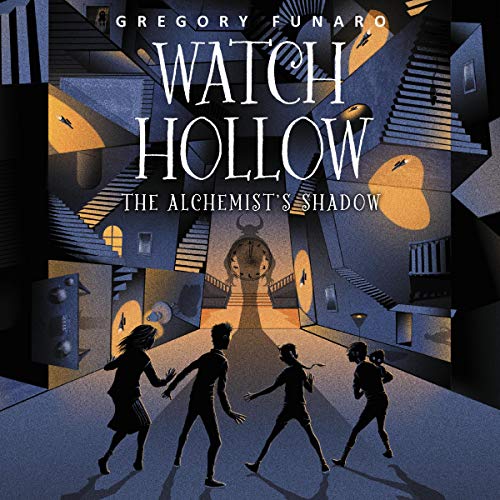 9781094114705: Watch Hollow: The Alchemist's Shadow: The Alchemist's Shadow (The Watch Hollow Series) (The Watch Hollow Series, 2)