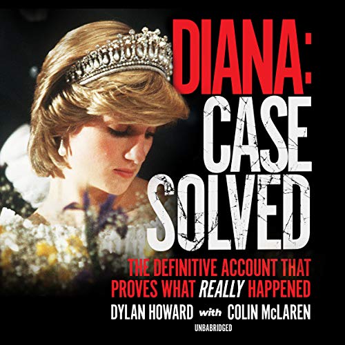 Beispielbild fr Diana: Case Solved: The Definitive Account That Proves What Really Happened zum Verkauf von HPB-Diamond