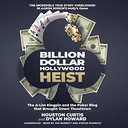 Stock image for Billion Dollar Hollywood Heist: The A-list Kingpin and the Poker Ring That Brought Down Tinseltown for sale by Revaluation Books