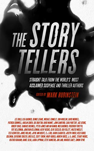 9781094138176: The Storytellers: Straight Talk from the World’s Most Acclaimed Suspense and Thriller Authors