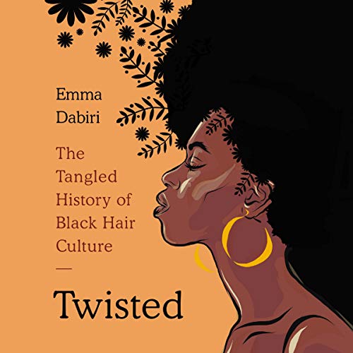 9781094157429: Twisted: The Tangled History of Black Hair Culture: Library Edition