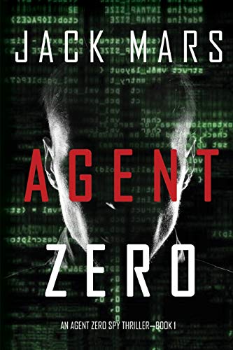 Beispielbild fr Agent Zero (an Agent Zero Spy Thriller-Book #1) zum Verkauf von Books From California