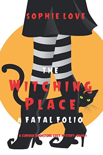 Stock image for The Witching Place: A Fatal Folio (A Curious Bookstore Cozy Mystery-Book 1) for sale by ThriftBooks-Atlanta