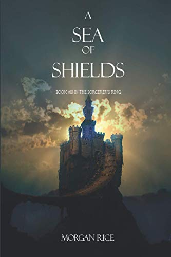 Stock image for A Sea of Shields (Book #10 in the Sorcerer's Ring) for sale by Better World Books