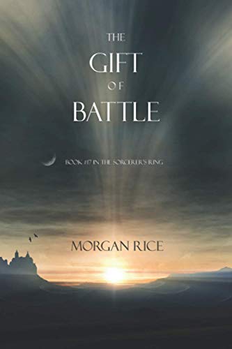 9781094389943: The Gift of Battle (Book #17 in the Sorcerer’s Ring)