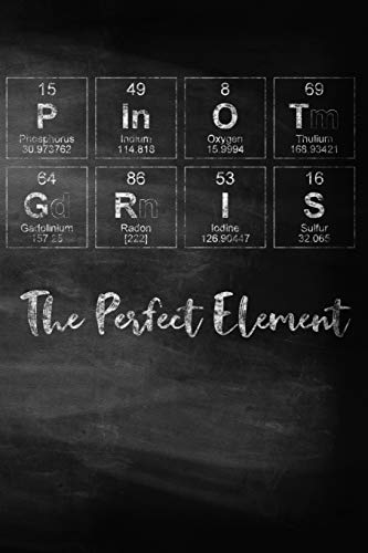 Stock image for Pinot Gris The Perfect Element: A Periodic Table Inspired Matte Soft Cover Notebook Journal to Write In. 120 Blank Lined Pages for Pinot Lovers for sale by Revaluation Books