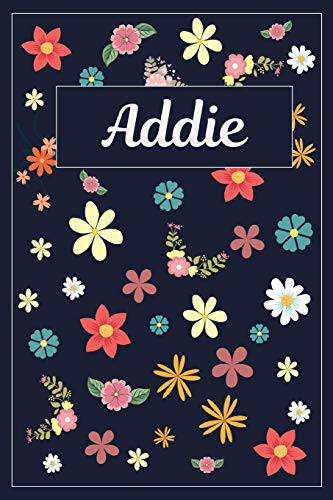 Stock image for Addie: Lined Writing Notebook with Personalized Name | 120 Pages | 6x9 | Flowers for sale by Revaluation Books